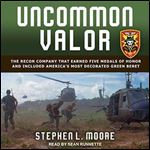 Uncommon Valor [Audiobook]